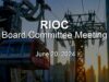 RIOC Board of Director’s Meeting – June 20 2024
